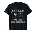 Just Who Loves Cats And Soccer Funny T-Shirt - Aesthetic Graphic Unisex