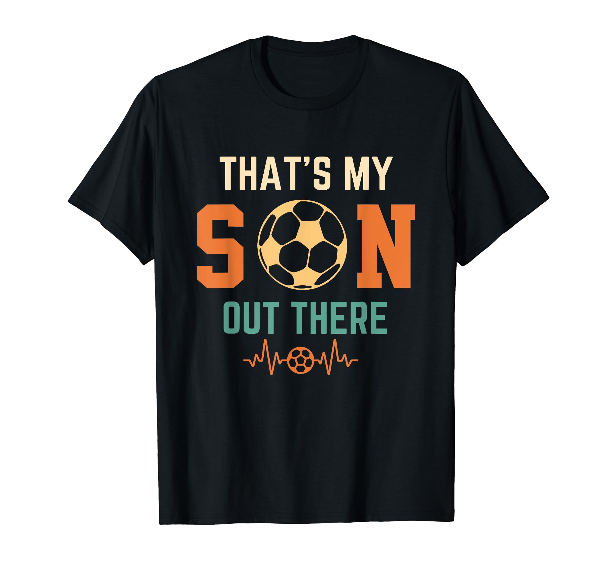 Soccer Mom Thats My Son Out There T-Shirt - Novelty Apparel Men Women