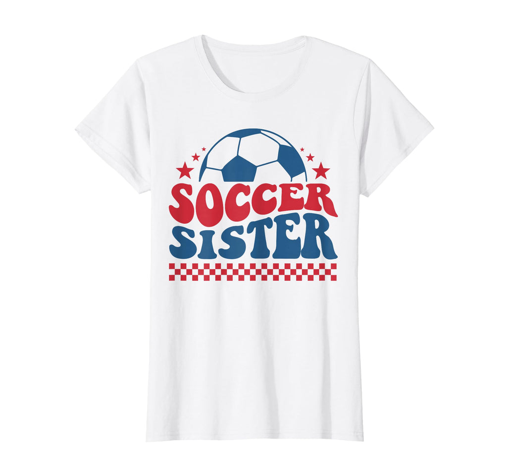 Soccer Sister Soccer Fan Support T-Shirt - Fun Novelty Design Men Women