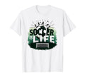 Soccer Is Life Inspiring Football Fan T-Shirt - Novelty Apparel Unisex