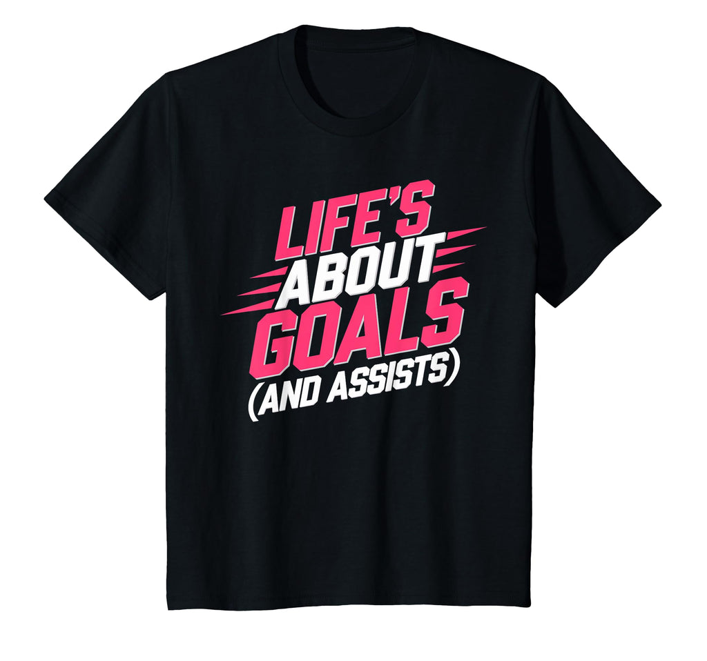 Lifes About Goals And Assists Funny T-Shirt - Streetwear Style Men Women