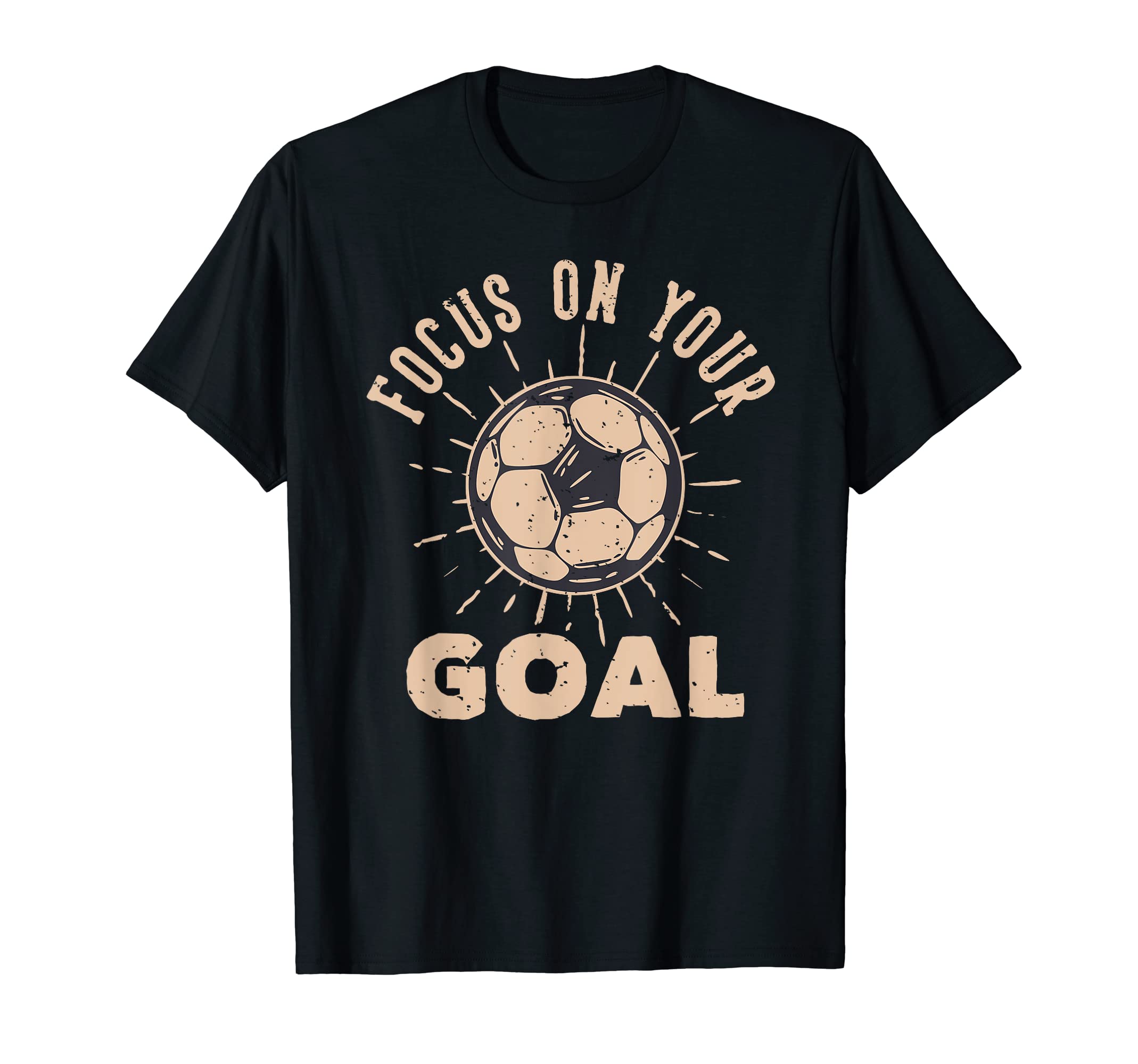 Soccer Focus Your Goal Football T-Shirt - Fun Novelty Design for Adults