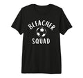 Bleacher Squad Soccer Mom Game Day T-Shirt - Casual Everyday Wear Unisex