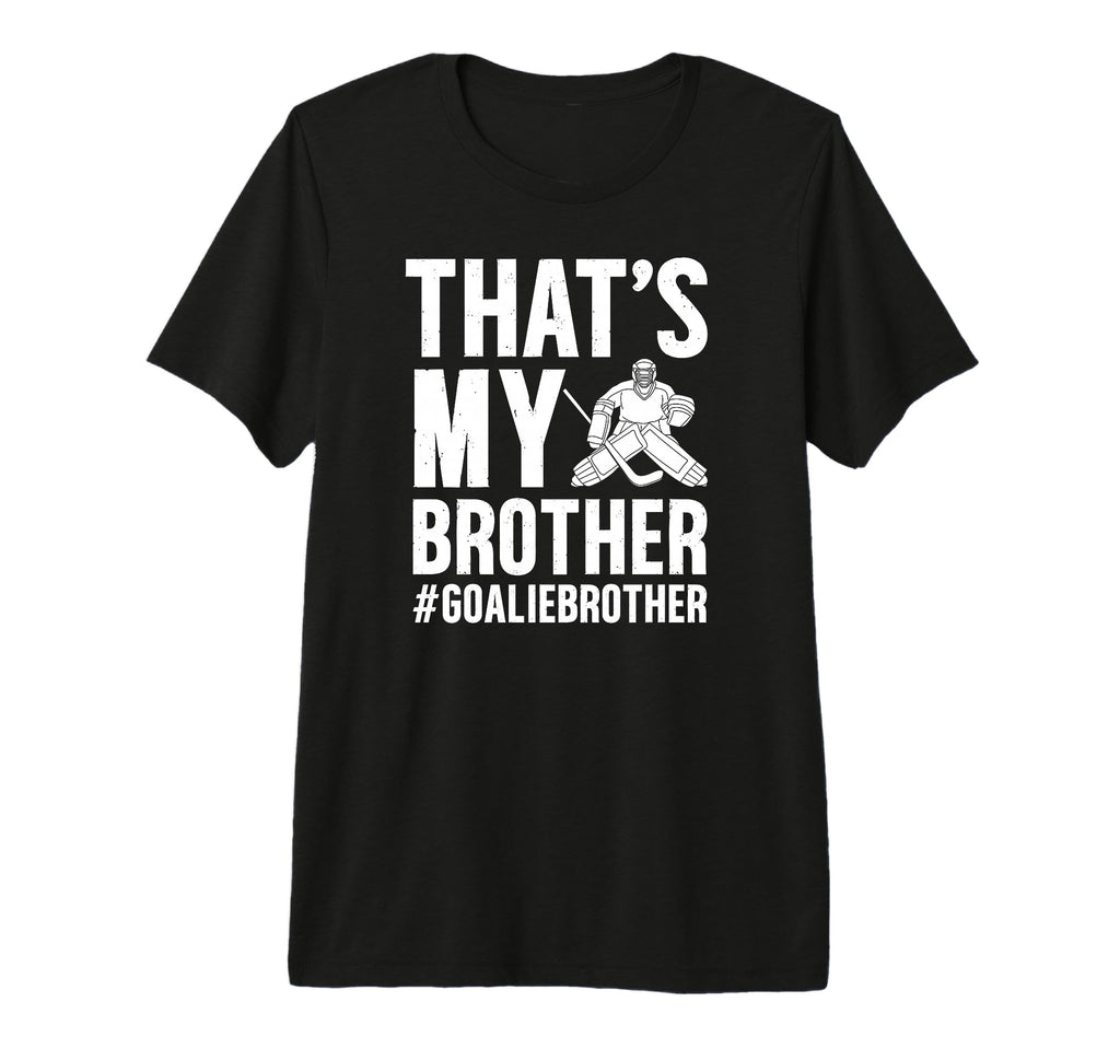 Proud Hockey Goalie Brother Hockey T-Shirt - Minimalist Print Men Women