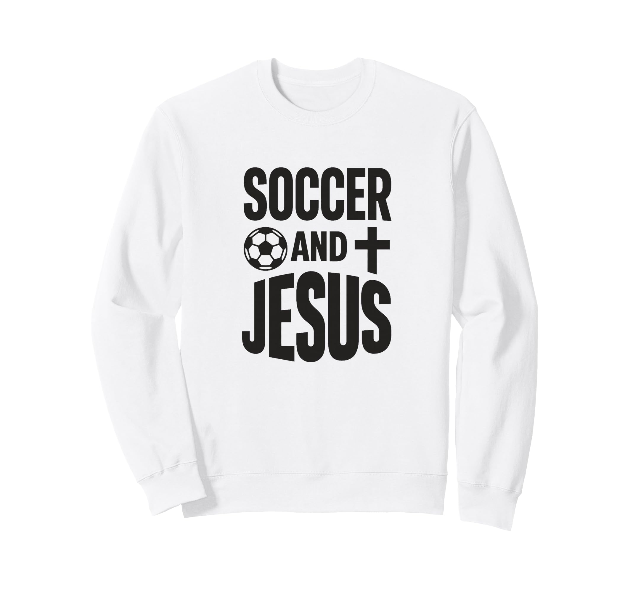 Soccer And Jesus Christian Sweatshirt - Minimalist Print Unisex