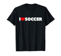 That Says I Love Soccer T-Shirt - Casual Everyday Wear for Adults