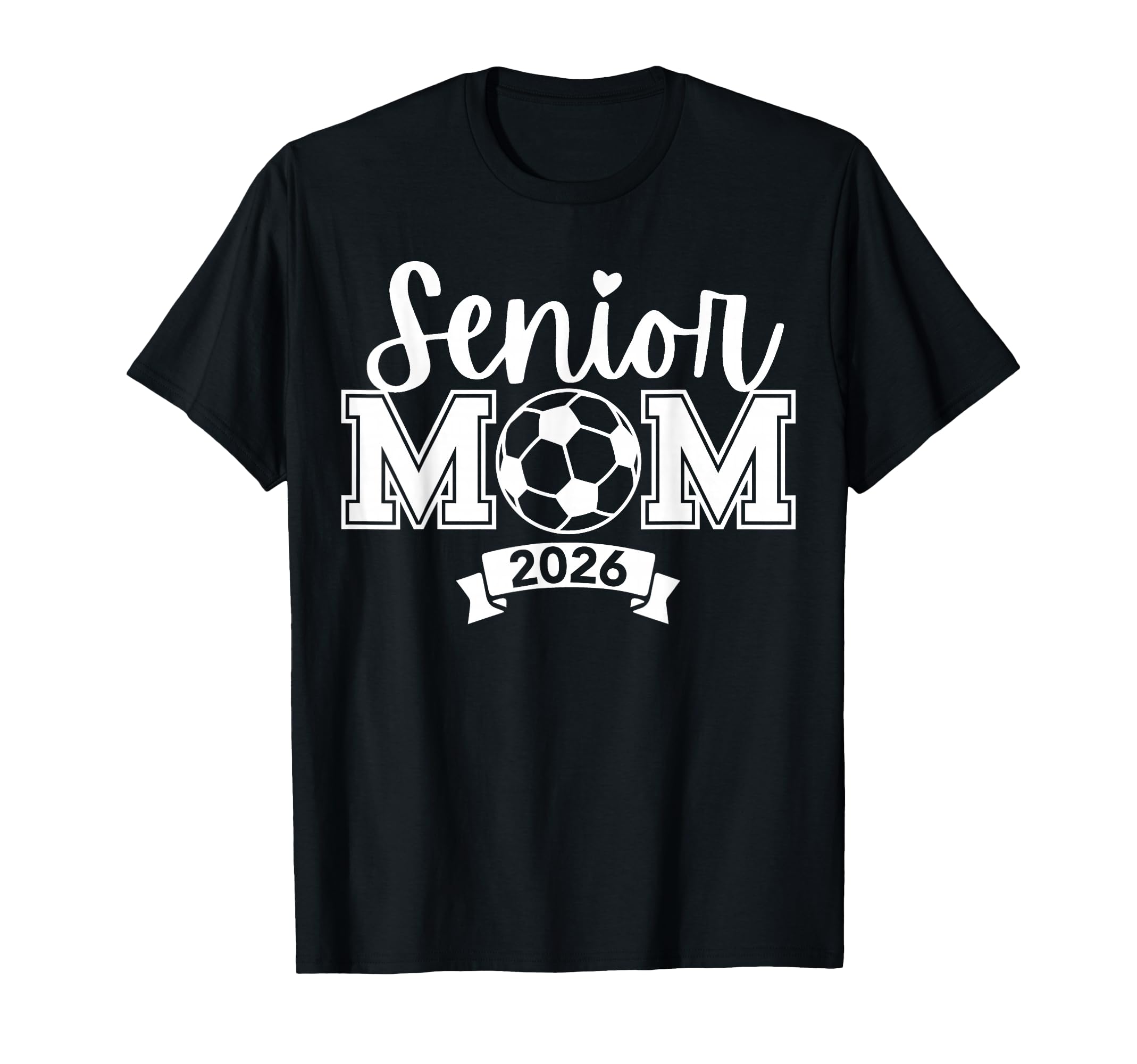 Senior 2026 Proud Soccer Mom High T-Shirt - Fun Novelty Design Unisex