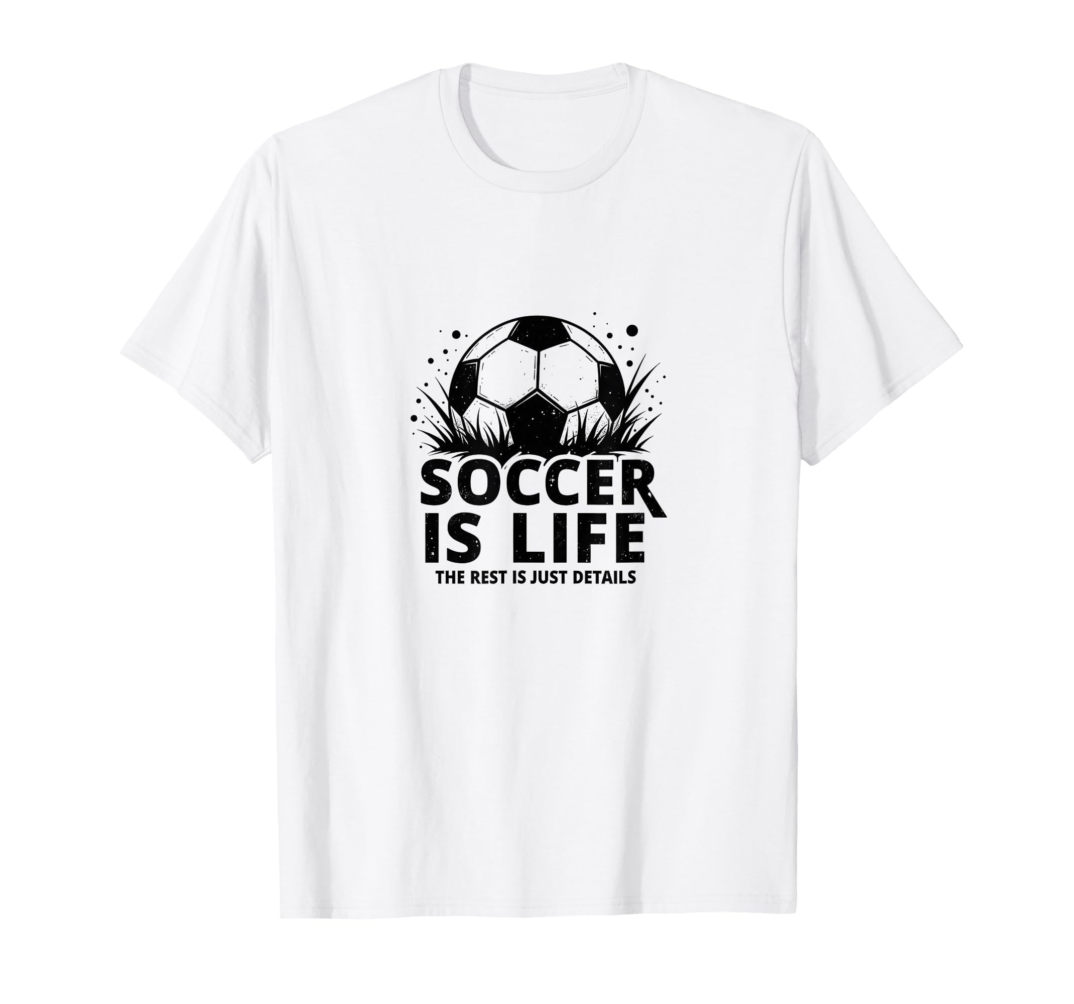 Soccer Coach Soccer Is Life Rest Is Just T-Shirt - Unique Graphic Unisex