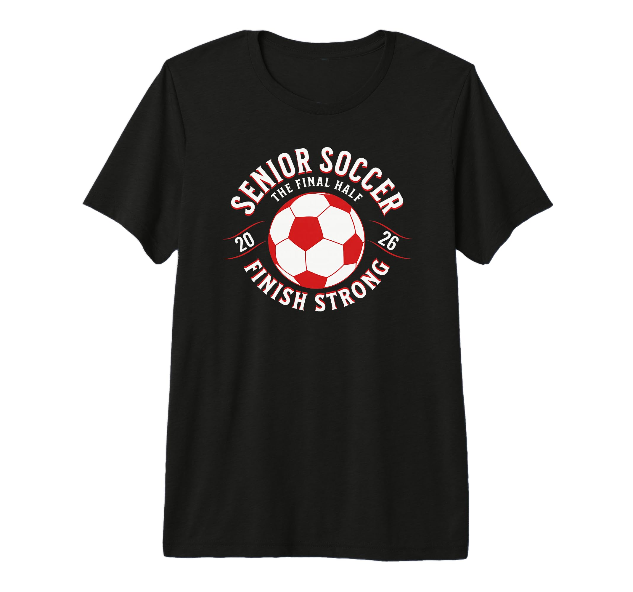 Soccer Senior Final Half 2026 Tri Blend T-Shirt - Unique Graphic for Adults
