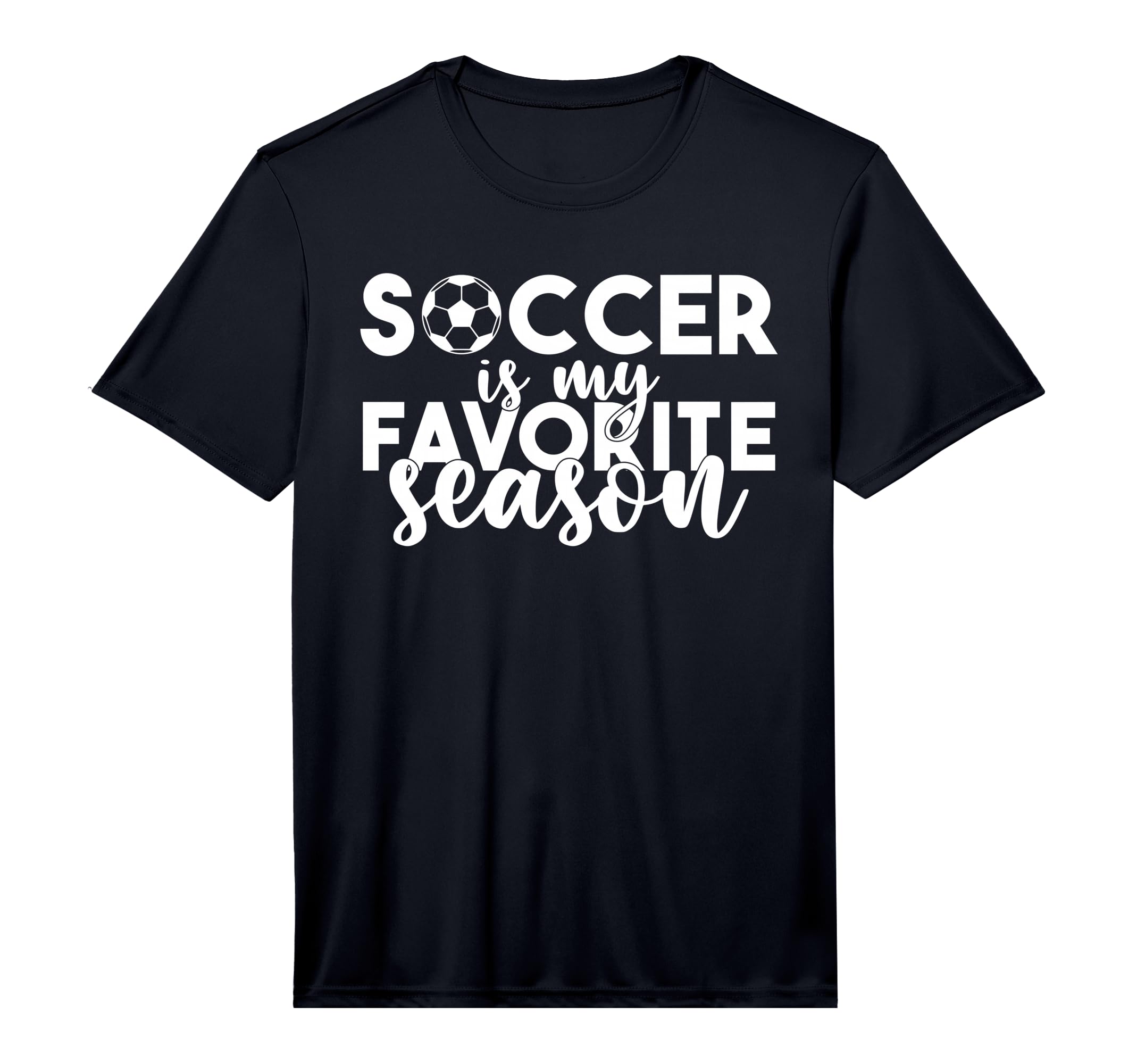 Soccer Is My Favorite Season Soccer T-Shirt - Aesthetic Graphic for Adults