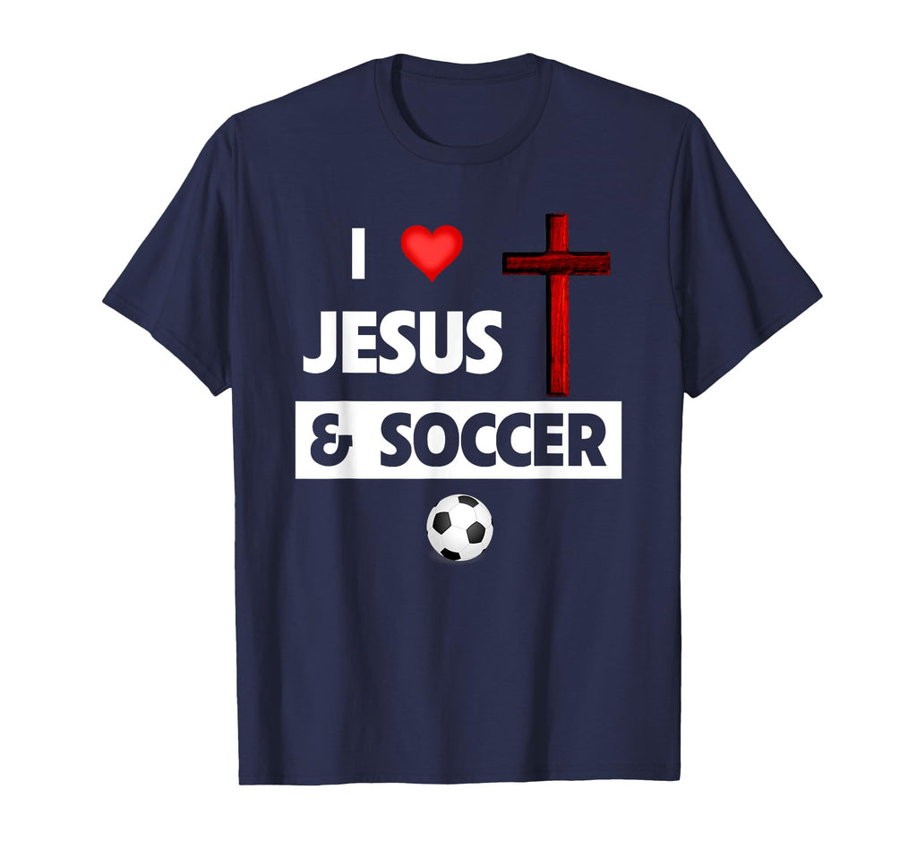 I Love Jesus And Soccer Christian T-Shirt - Fun Novelty Design Unisex