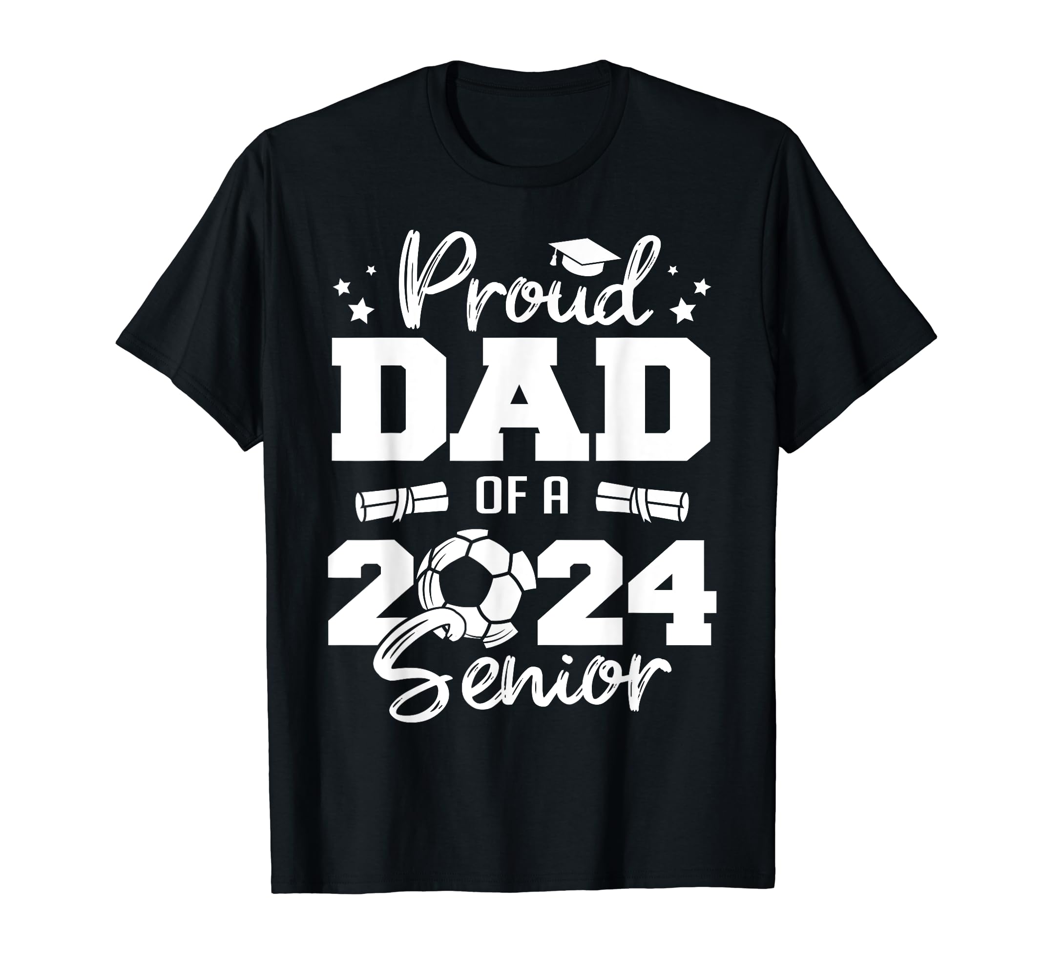 Proud Dad 2024 Senior Funny Soccer 2024 T-Shirt - Graphic Print Unisex