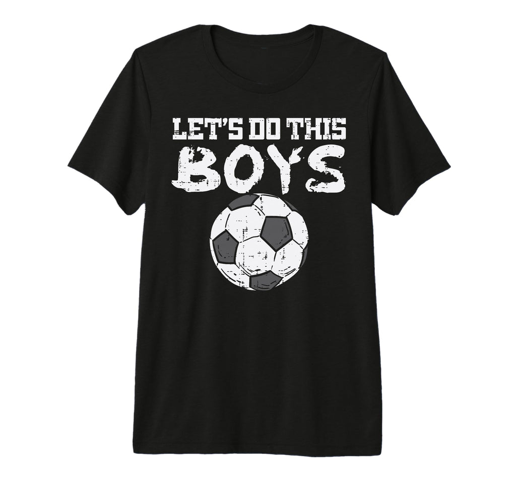 Let Do This Soccer Football Coach T-Shirt - Aesthetic Graphic Men Women