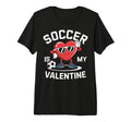 Soccer Is My Valentine Heart Fun Tri T-Shirt - Graphic Print Men Women