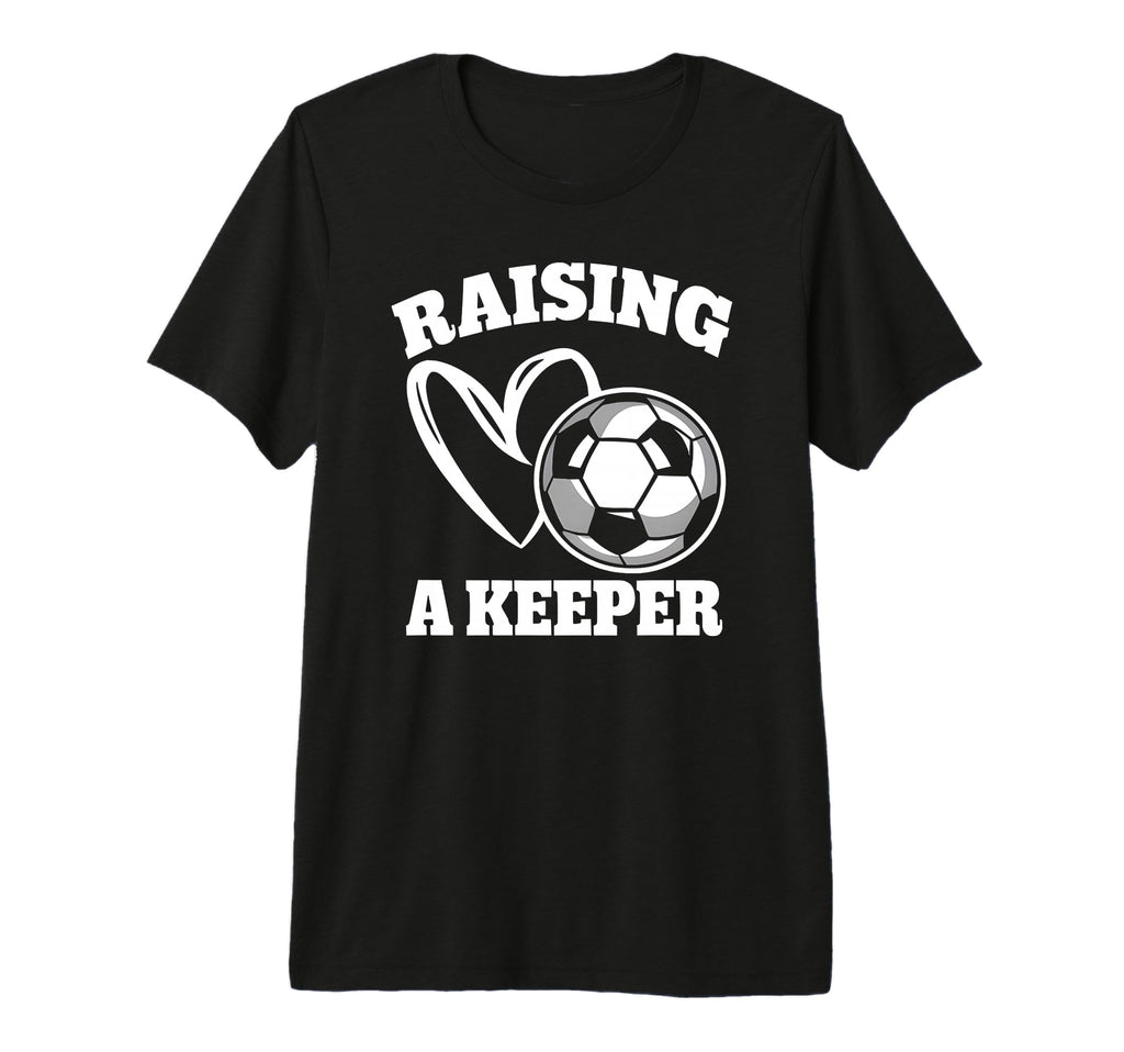 Raising Keeper Goalie Soccer Goalkeeper T-Shirt - Unique Graphic Unisex