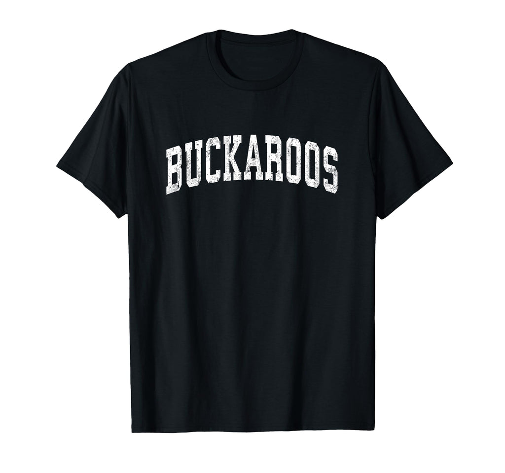 Buckaroos Mascot Athletic Sports Name T-Shirt - Casual Everyday Wear Unisex