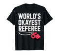 Funny Referee Art Sports Ref Stuff Gag T-Shirt - Graphic Print Unisex