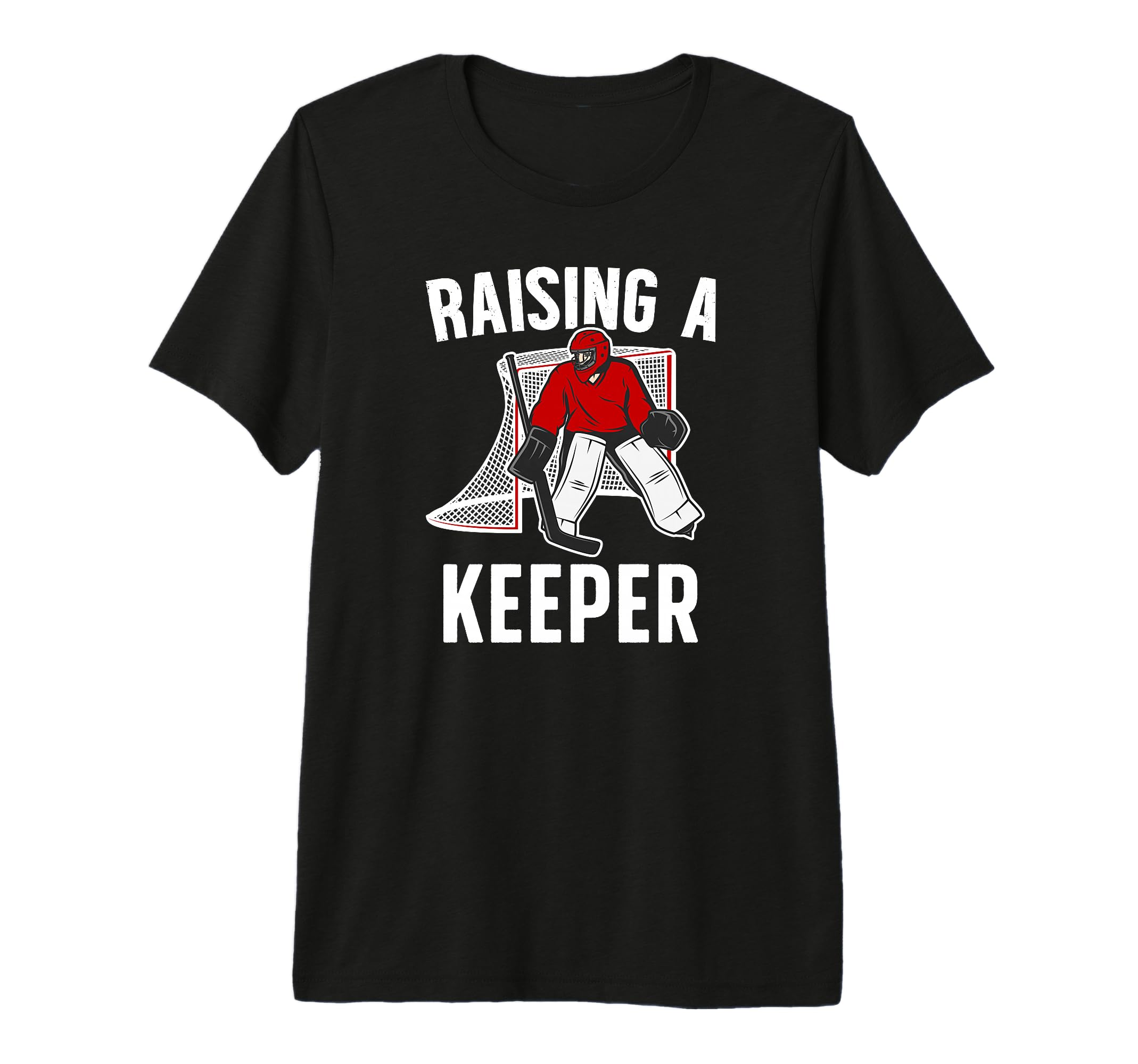 Raising Hockey Keeper Mom Hockey T-Shirt - Casual Everyday Wear Unisex