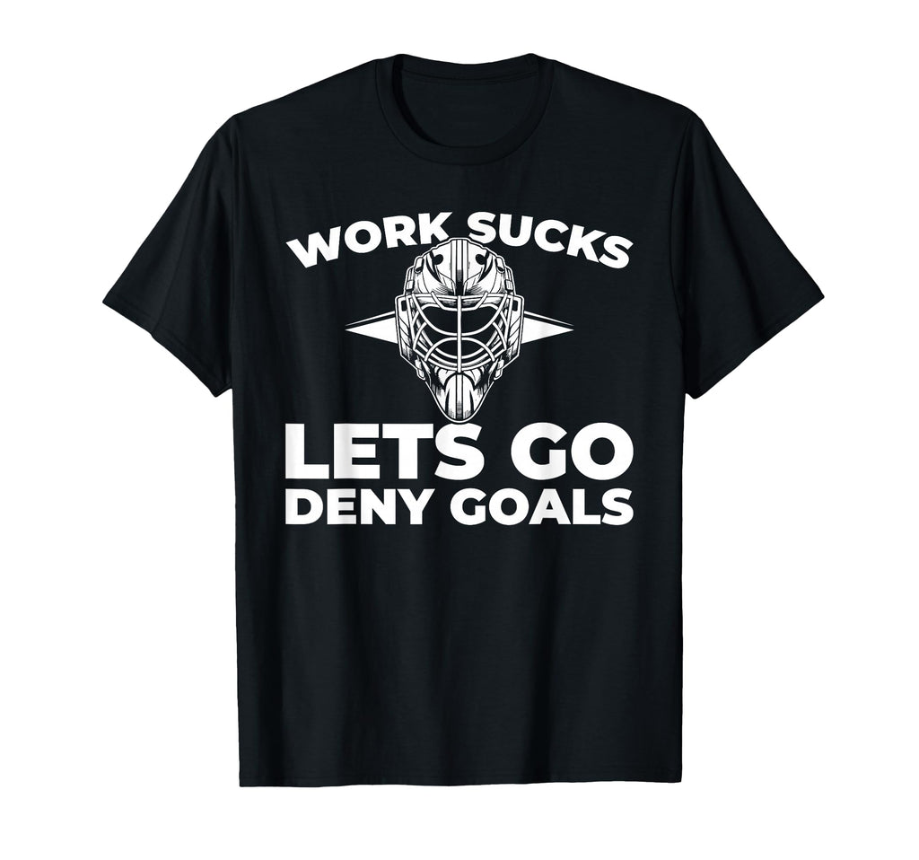 Hockey Goalkeeper Ice Hockey Goalie T-Shirt - Casual Everyday Wear Unisex