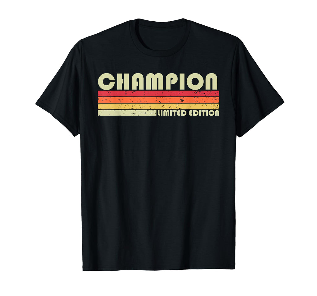 Champion Surname Funny 80S Birthday T-Shirt - Custom Art Print Men Women