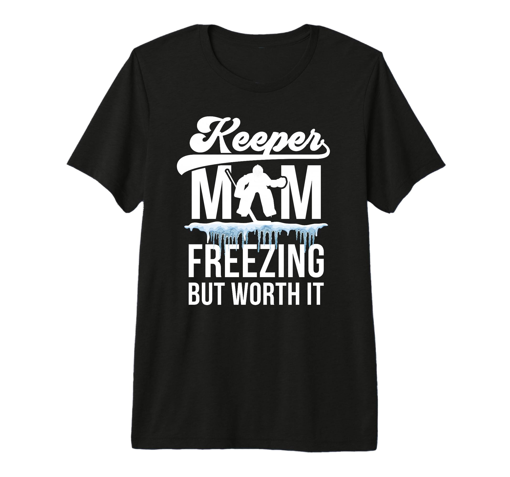 Hockey Keeper Mom Freezing Mom Hockey T-Shirt - Graphic Print for Adults