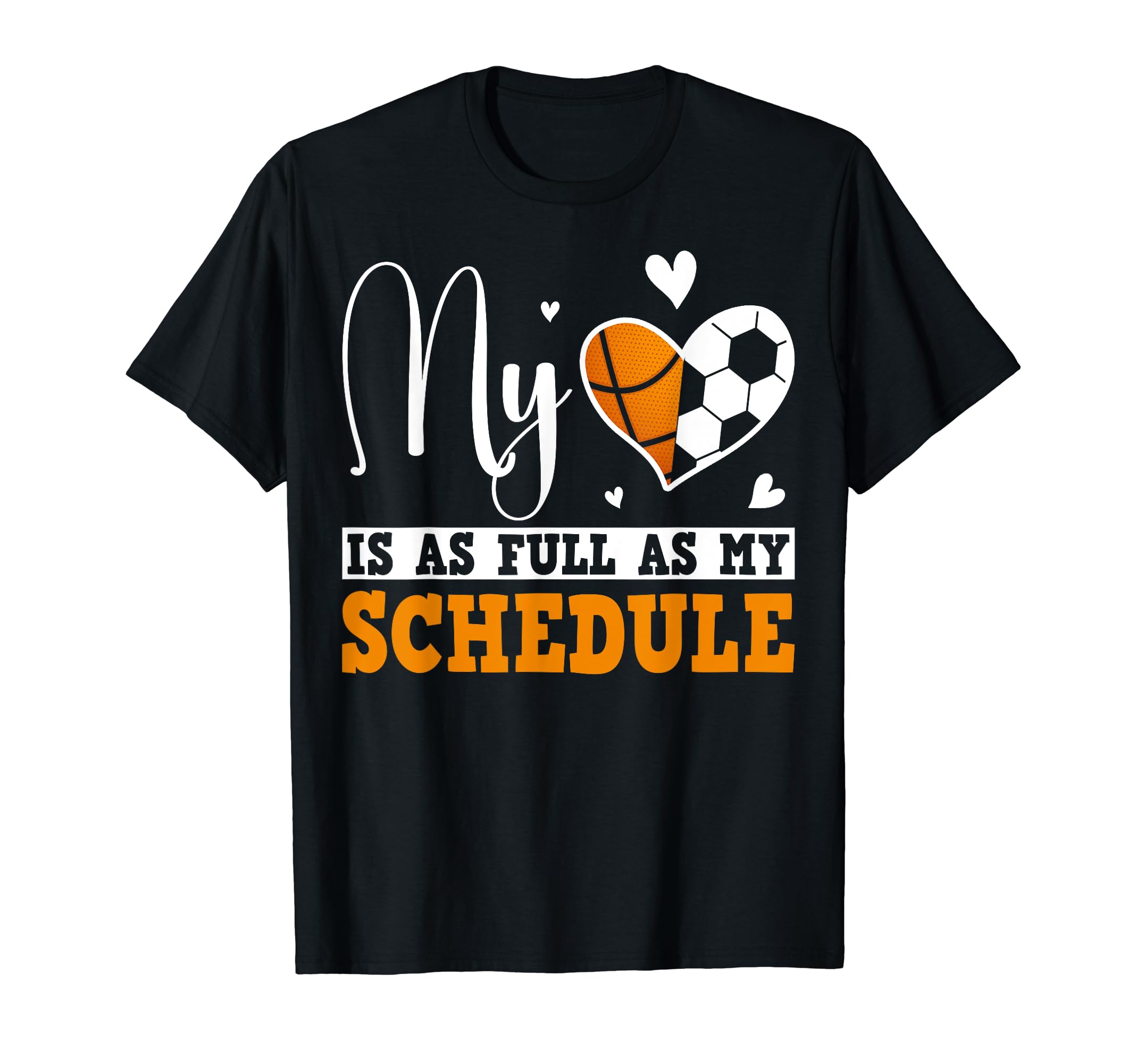 Full Schedule Heart Proud Basketball T-Shirt - Unique Graphic Unisex