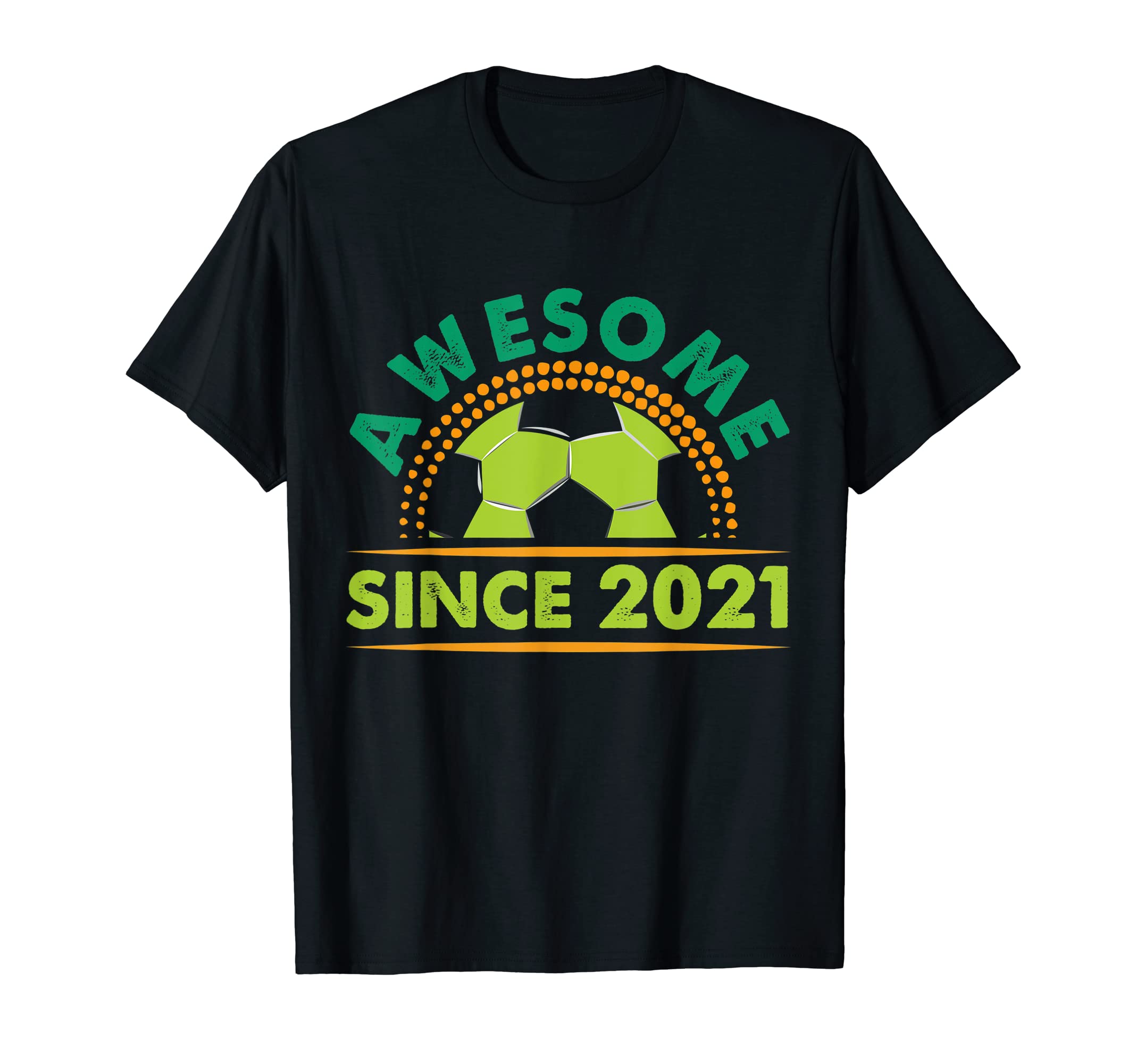 Awesome Since 2021 Funny Soccer T-Shirt - Casual Everyday Wear for Adults