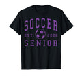 Soccer Senior Night Soccer Senior T-Shirt - Casual Everyday Wear Men Women