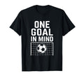 One Goal Mind Soccer Theme Motivational T-Shirt - Unique Graphic Men Women