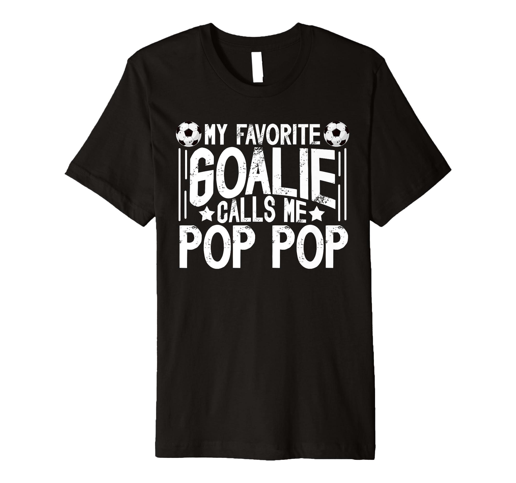Mens My Favorite Soccer Goalie Pop Pop T-Shirt - Graphic Print Unisex