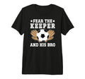 Funny Soccer Keeper Brother Soccer T-Shirt - Graphic Print Men Women