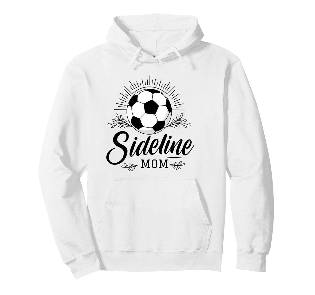 Sideline Mom Soccer Game Days Soccer Mama Hoodie - Custom Art Print Unisex