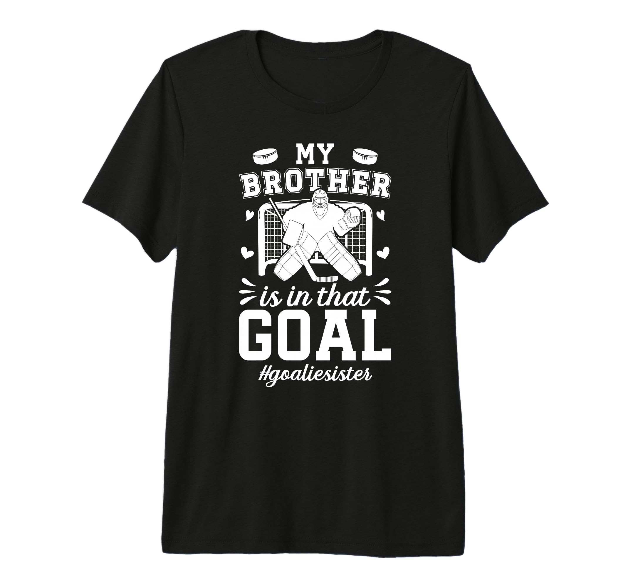 Proud Ice Hockey Goalie Sister Hockey T-Shirt - Novelty Apparel Men Women
