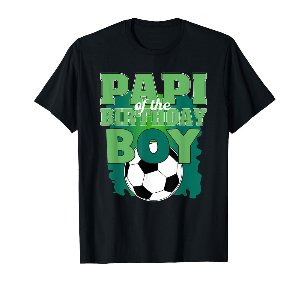 Papi Birthday Soccer Group Family T-Shirt - Casual Everyday Wear Unisex