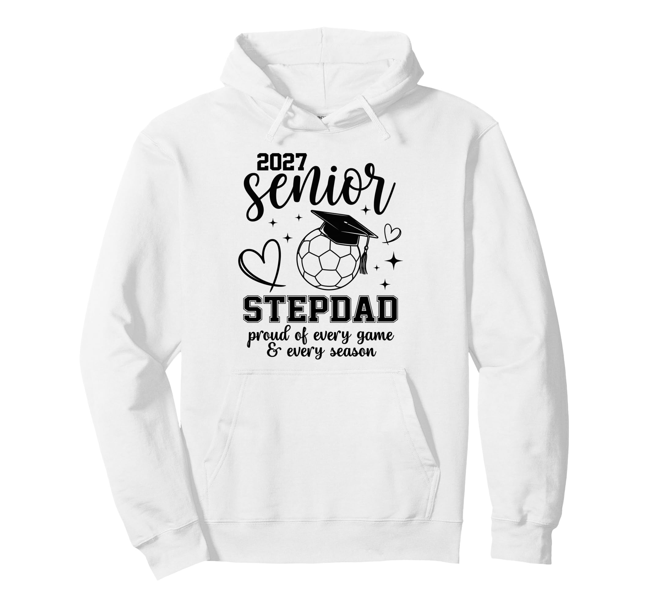2027 Senior Soccer Stepdad Proud Hoodie - Aesthetic Graphic for Adults