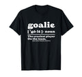 Goalie Gear Goalkeeper Definition T-Shirt - Novelty Apparel for Adults