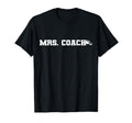 Mrs Coach Funny Football Basketball T-Shirt - Fun Novelty Design Unisex