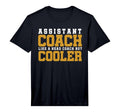 Assistant Coach Like Head Coach But T-Shirt - Aesthetic Graphic Unisex