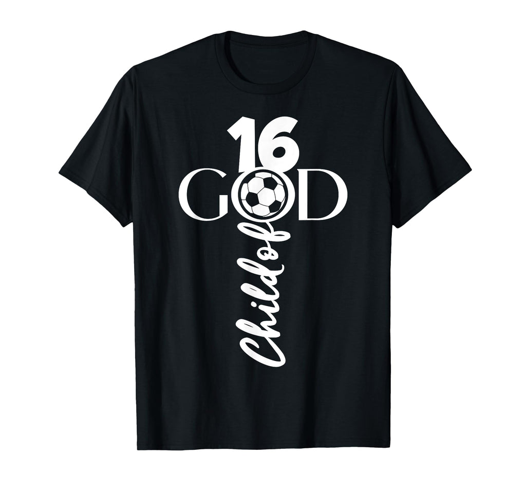Jesus Christ 16 Years Child God Soccer T-Shirt - Unique Graphic for Adults