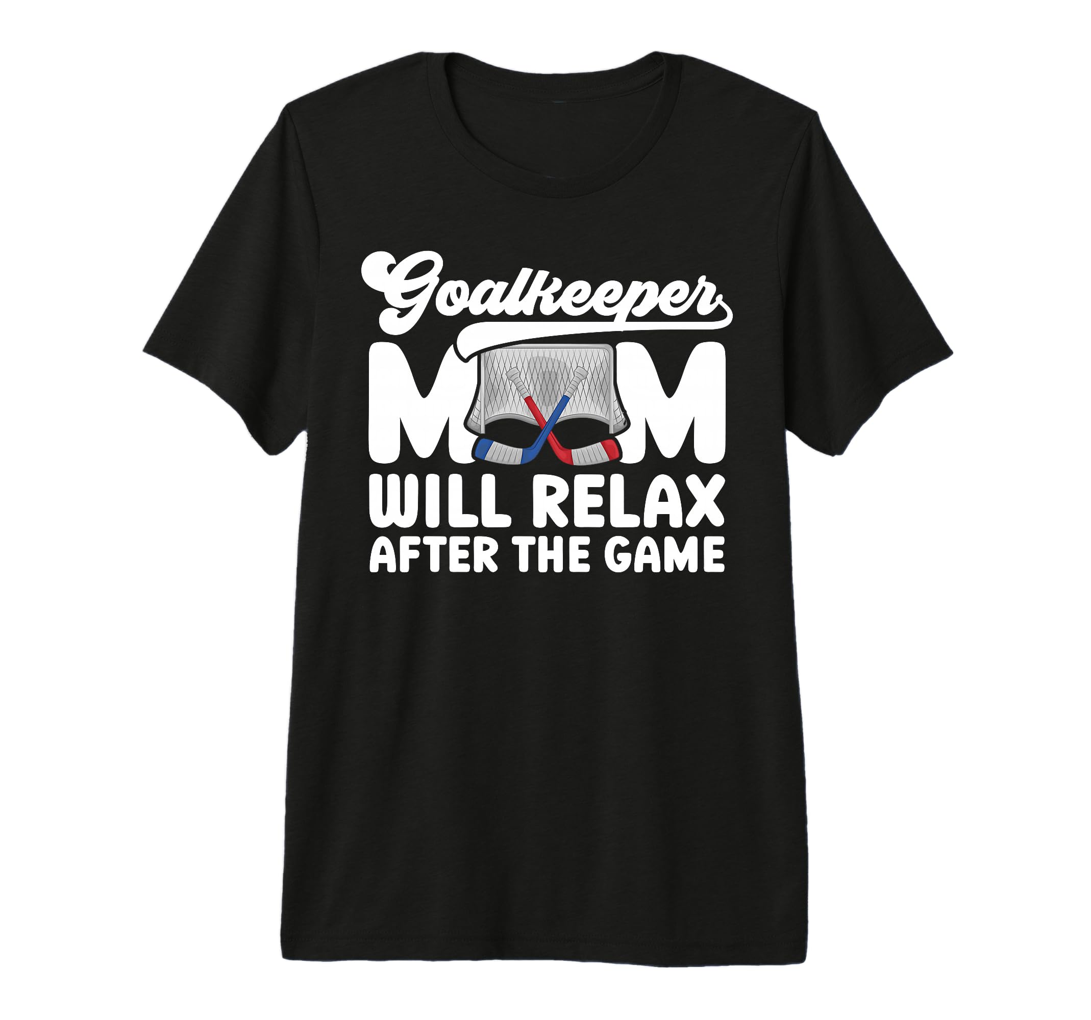 Funny Hockey Goalkeeper Mom Ice T-Shirt - Streetwear Style for Adults