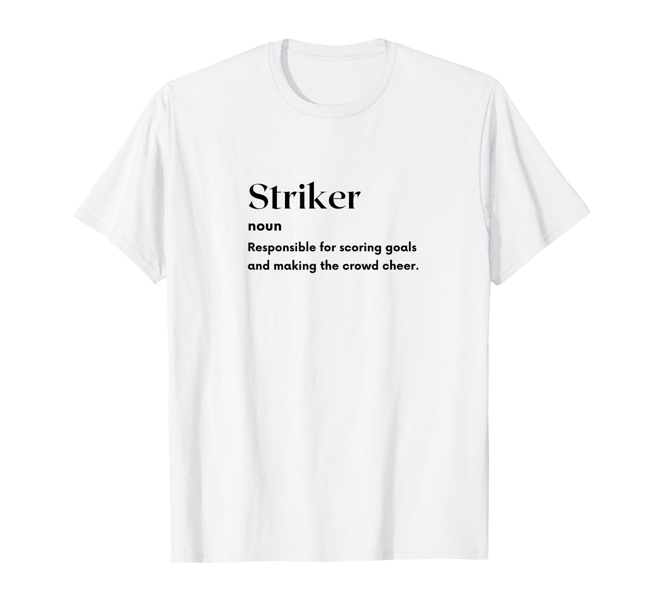 Funny Striker Definition Futbol T-Shirt - Minimalist Print Men Women