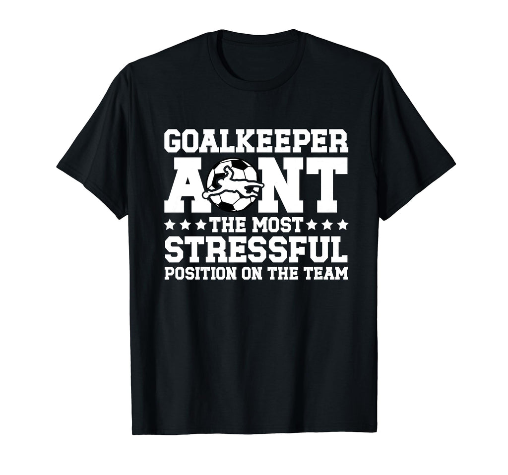 Funny Soccer Goalkeeper Aunt Soccer Goalie T-Shirt - Trendy Graphic Unisex