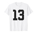 13 White Number 13 Sports Fan Soccer T-Shirt - Aesthetic Graphic Men Women