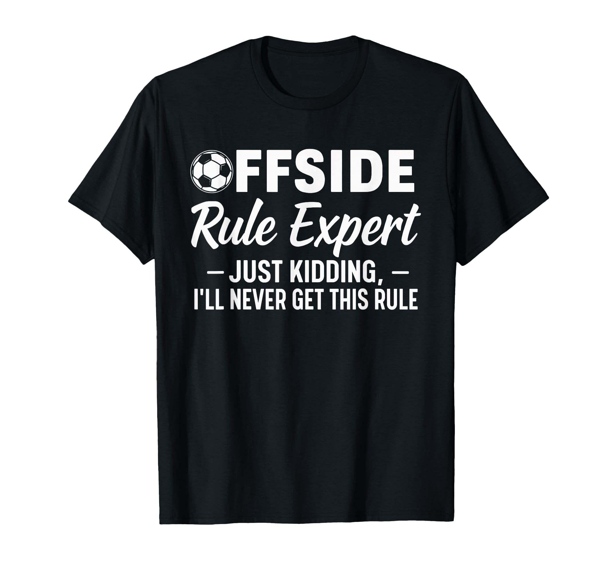 Offside Rule Expert Funny Soccer Fan T-Shirt - Fun Novelty Design Unisex