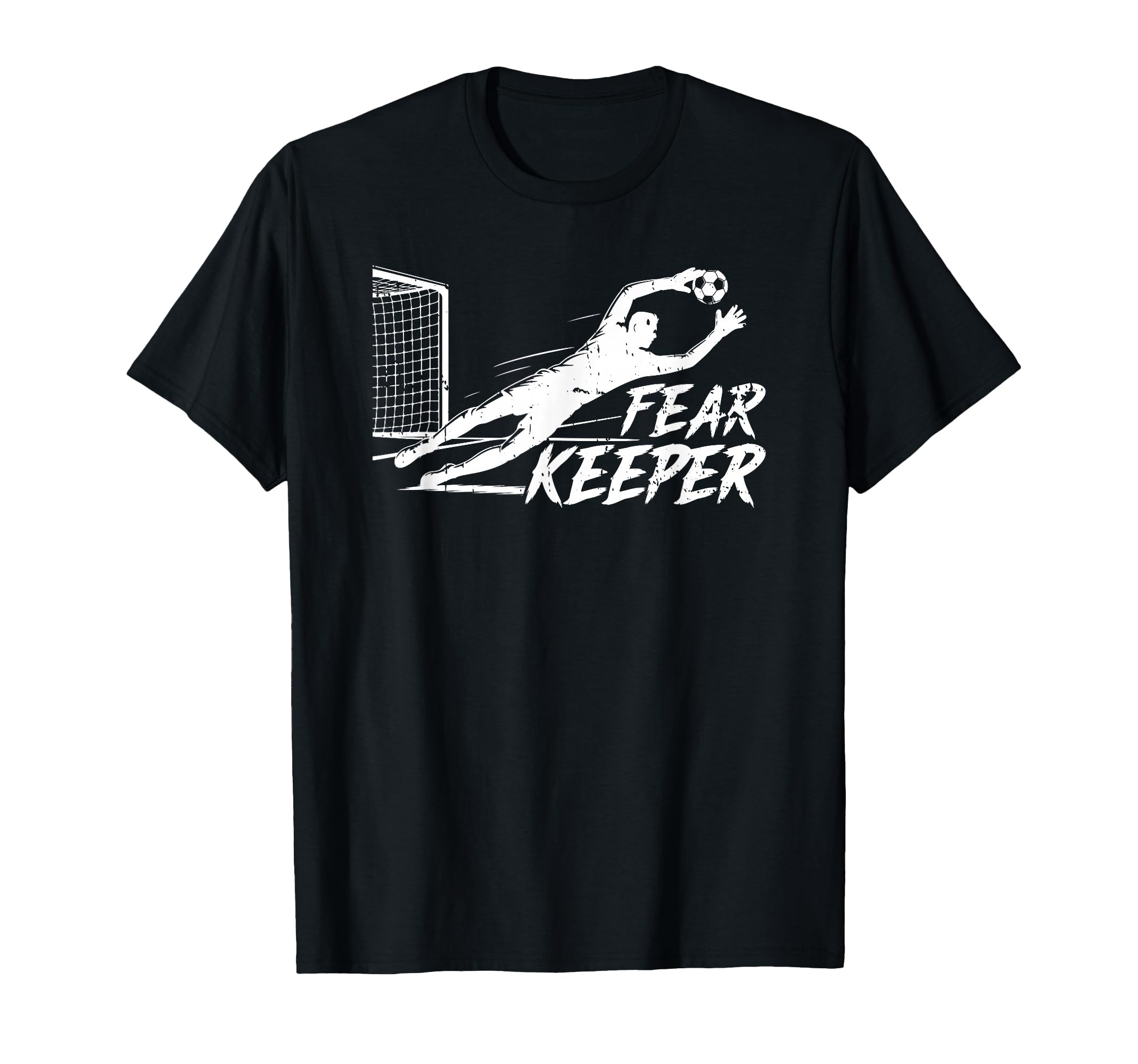 Fear Keeper Soccer Goalie Goalkeeper T-Shirt - Aesthetic Graphic Unisex