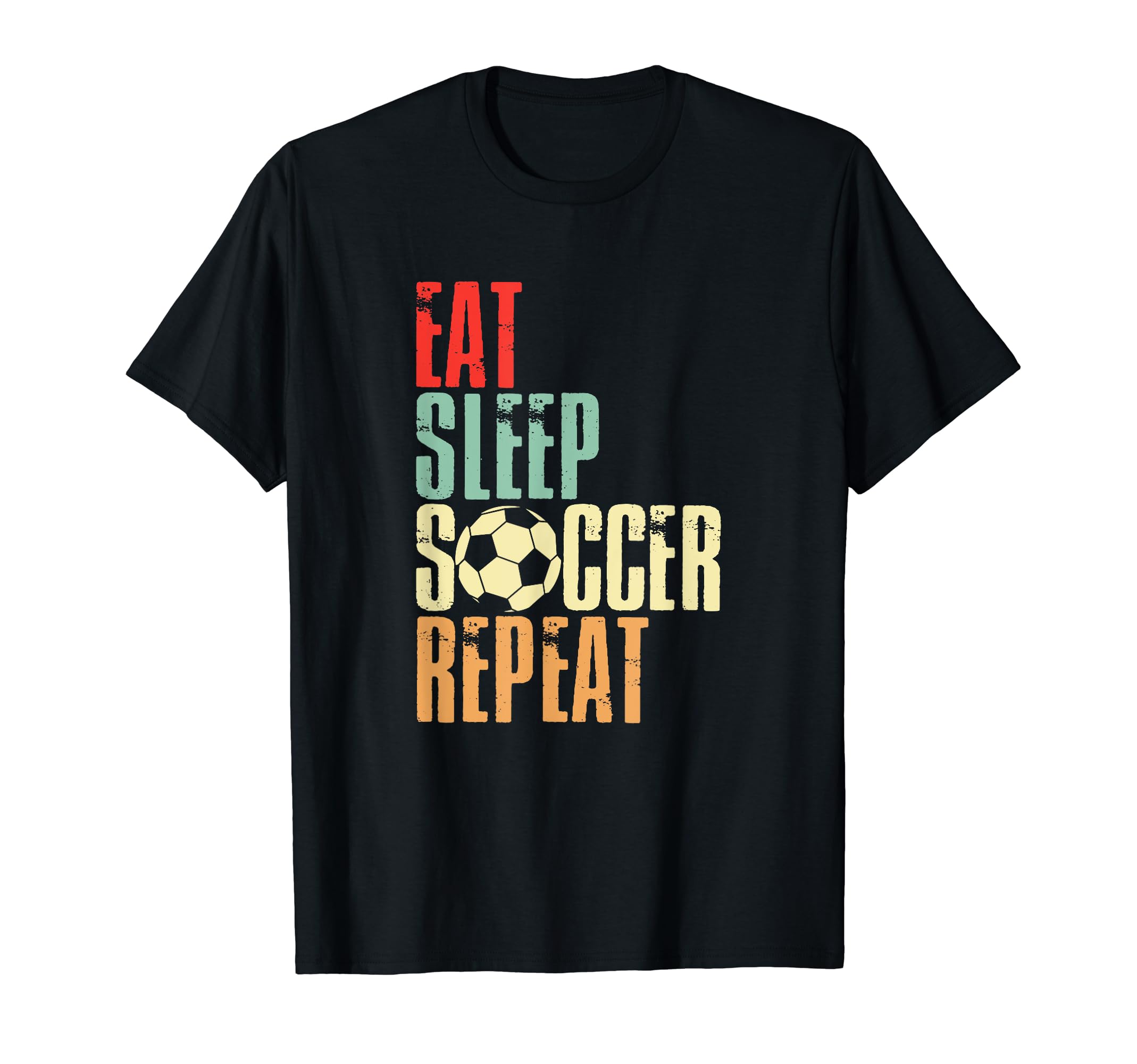 Eat Sleep Soccer Repeat Colored T-Shirt - Streetwear Style Unisex