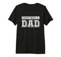 Football Dad Football Lover Football T-Shirt - Casual Everyday Wear Unisex