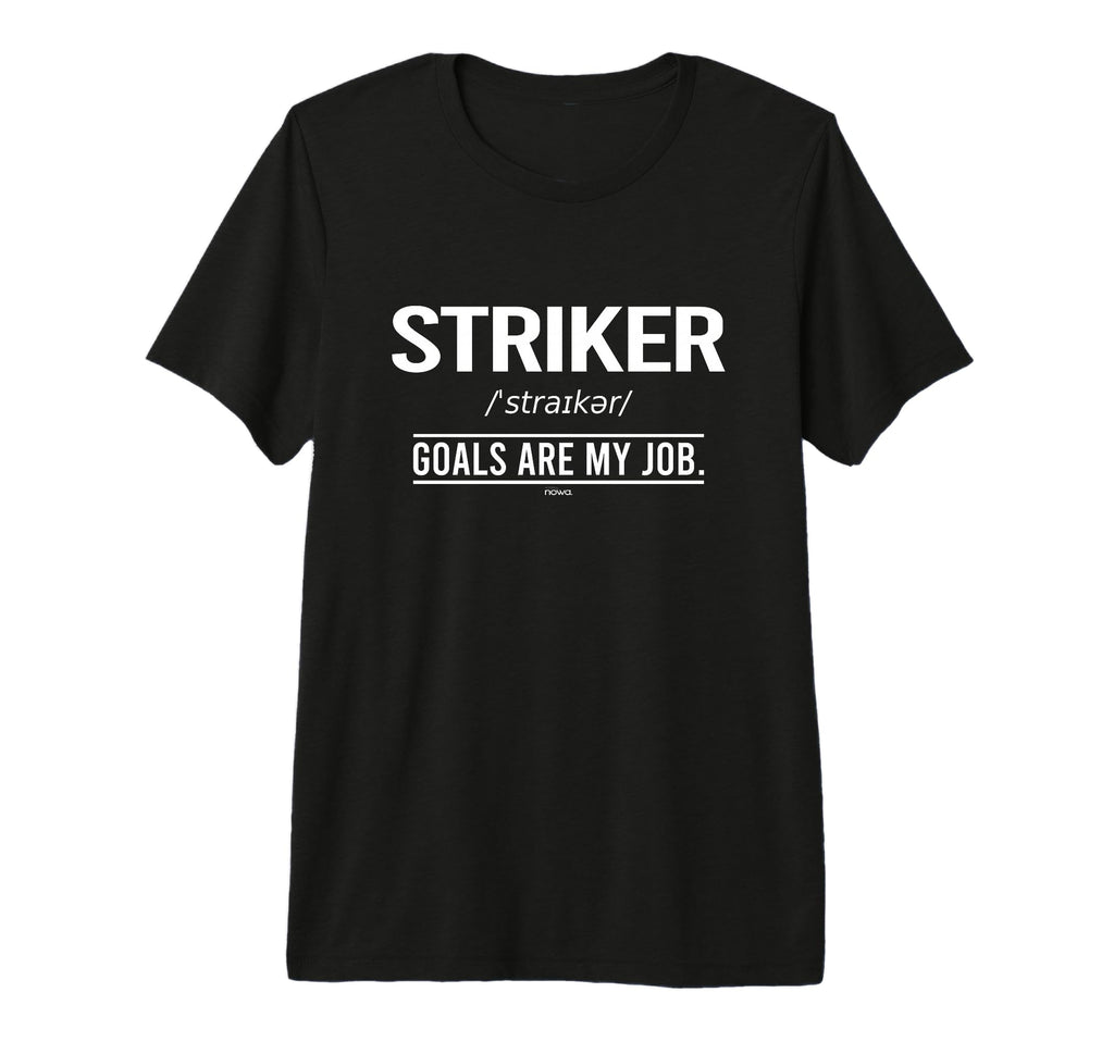 Football Striker Goals Are My Job T-Shirt - Streetwear Style for Adults