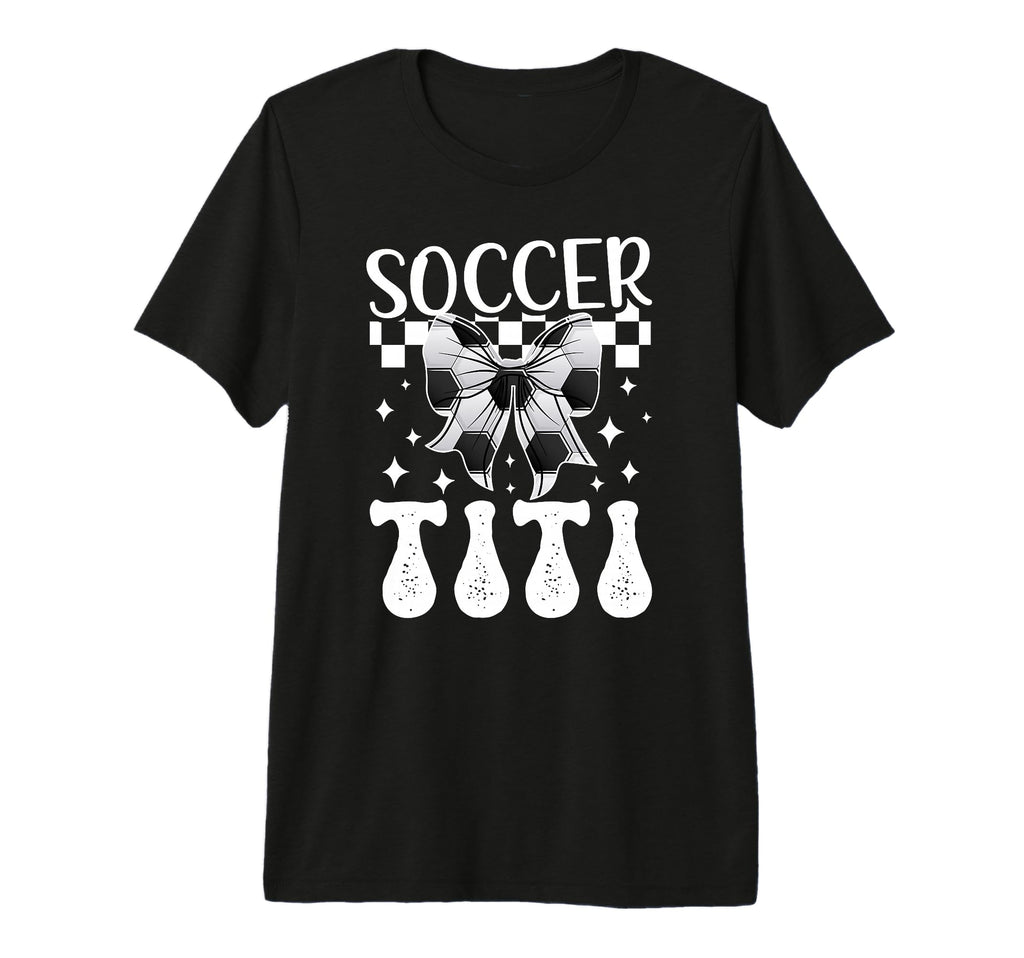 Soccer Titi Coquette Titi Soccer T-Shirt - Casual Everyday Wear Unisex