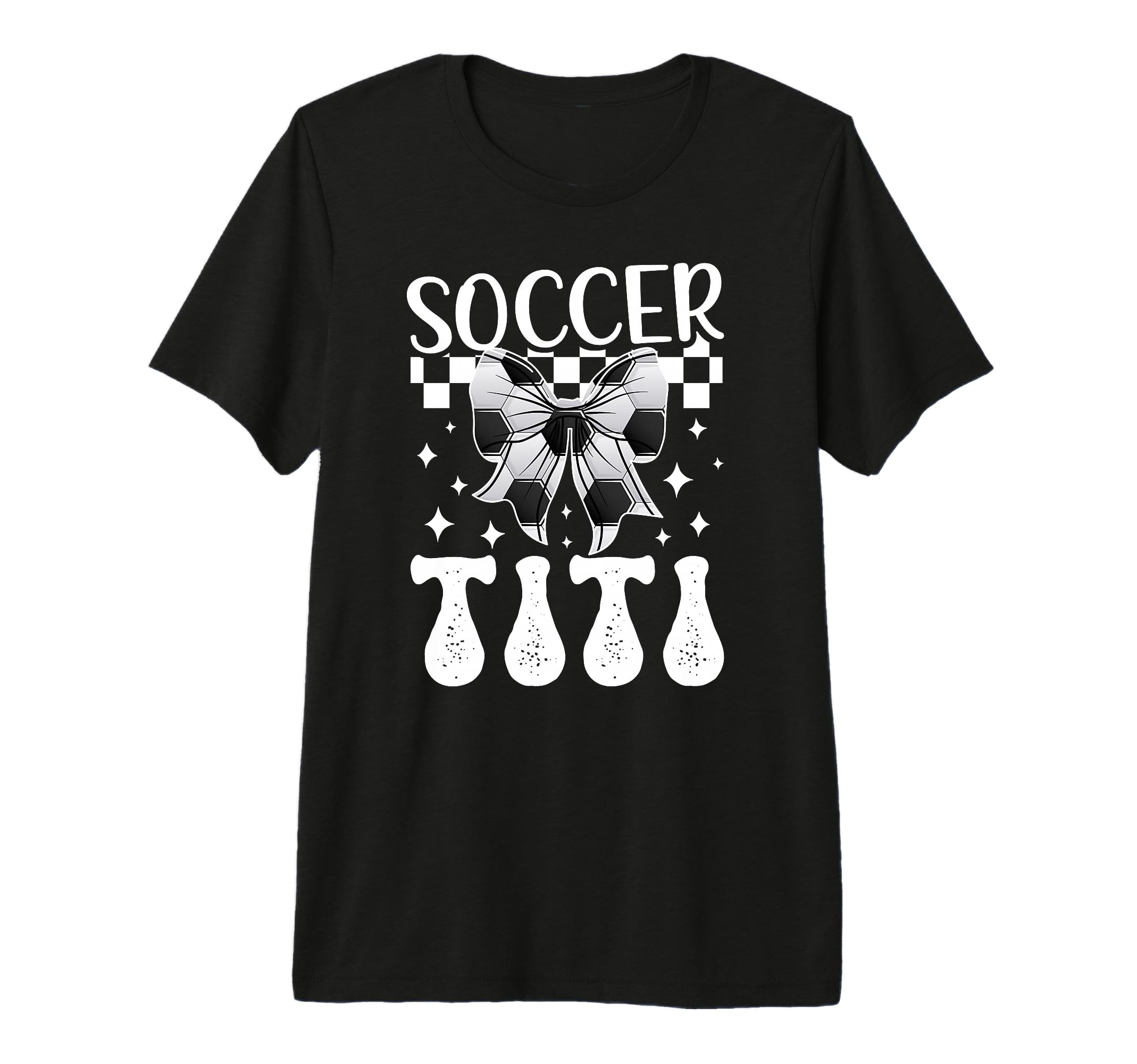 Soccer Titi Coquette Titi Soccer T-Shirt - Casual Everyday Wear Unisex